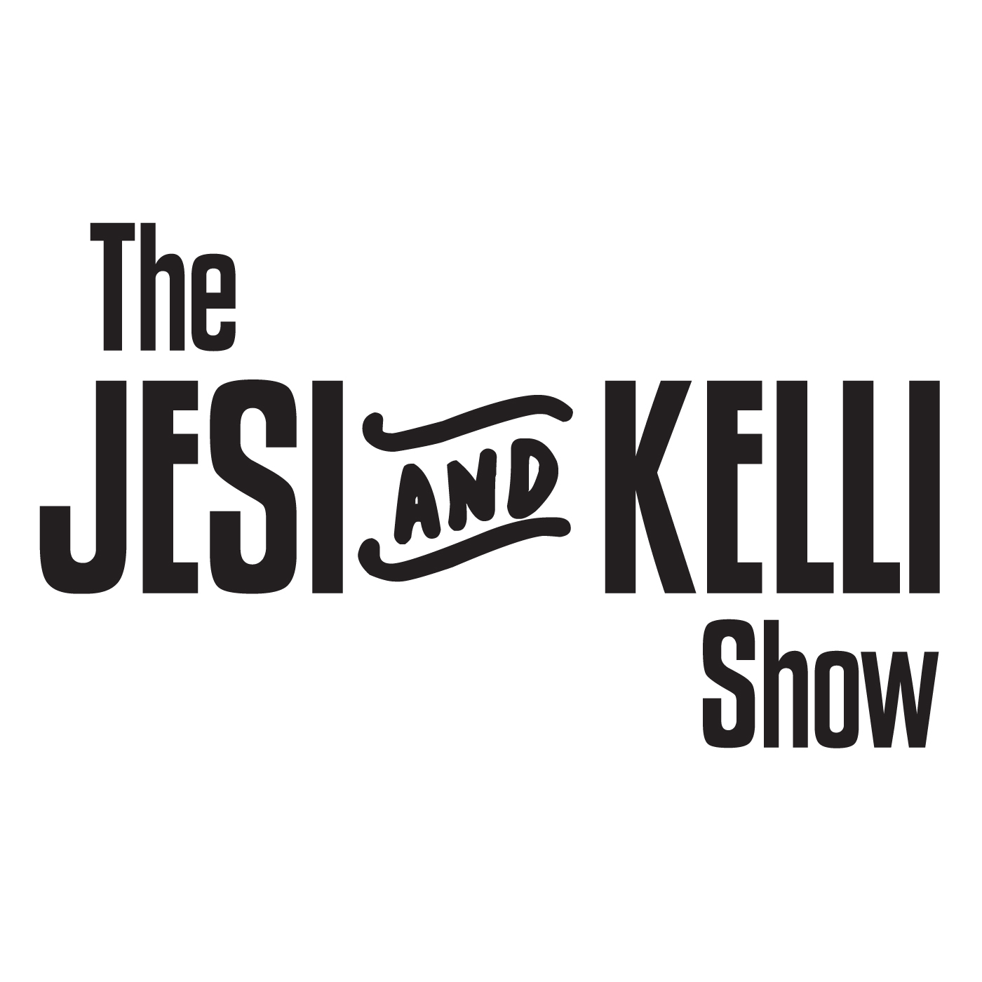 The Jesi & Kelli Show